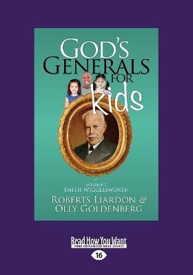 God's Generals for Kids/Smith Wigglesworth: Volume 2 book