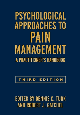 Psychological Approaches to Pain Management, Third Edition book