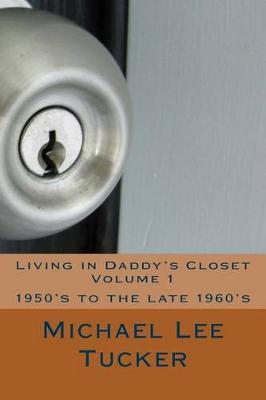 Living in Daddy's Closet book