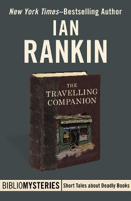 The The Travelling Companion by Ian Rankin