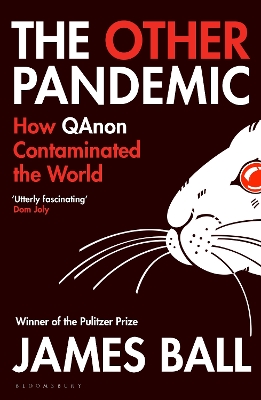 The Other Pandemic: How QAnon Contaminated the World book