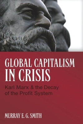 Global Capitalism in Crisis book