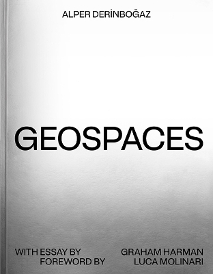 Geospaces: Continuities Between Humans, Spaces, and the Earth book