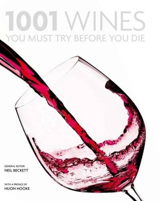1001 Wines You Must Try Before You Die by Neil Beckett