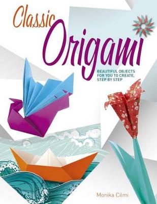 Classic Origami by Monika Cilmi