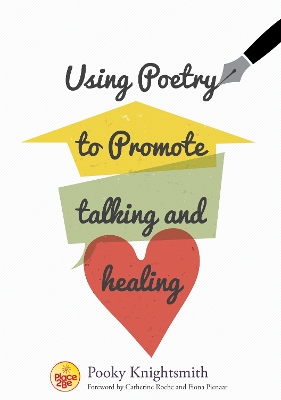 Using Poetry to Promote Talking and Healing book