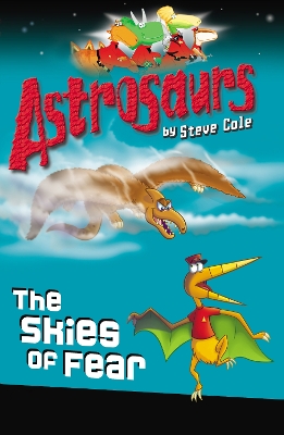 Astrosaurs 5: The Skies of Fear book