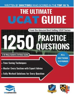 The Ultimate UCAT Guide: Fully Worked Solutions, Time Saving Techniques, Score Boosting Strategies, 2020 Edition, UniAdmissions book