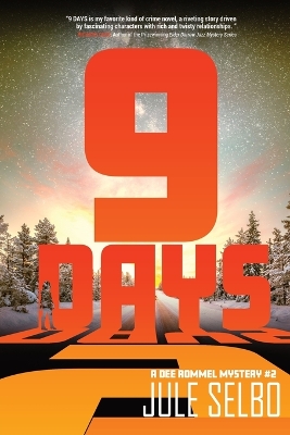 9 Days: A Dee Rommel Mystery by Jule Selbo