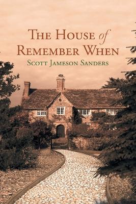 The House of Remember When book