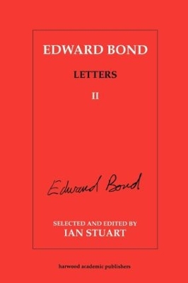 Edward Bond: Letters by Ian Stuart