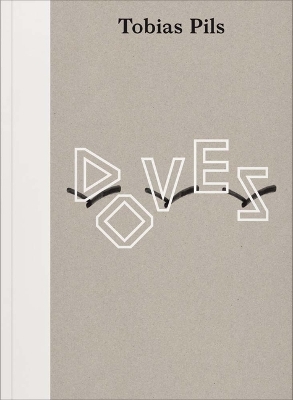 Tobias Pils: Doves book