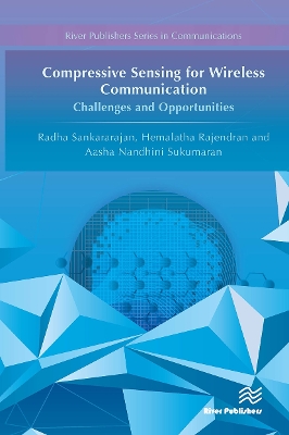 Compressive Sensing for Wireless Communication: Challenges and Opportunities book