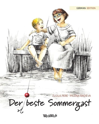 Der beste Sommergast: German Edition of The Best Summer Guest book