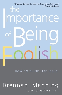 Importance Of Being Foolish book