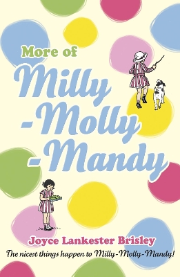 More of Milly-Molly-Mandy by Joyce Lankester Brisley