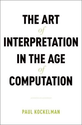 Art of Interpretation in the Age of Computation book