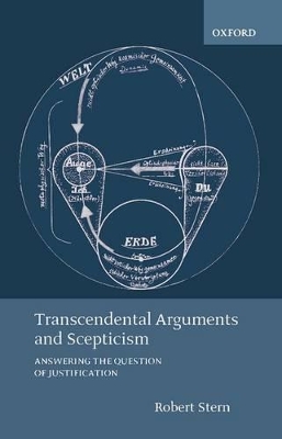 Transcendental Arguments and Scepticism by Robert Stern