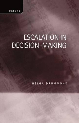 Escalation in Decision-Making: The Tragedy of Taurus book