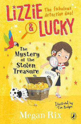 Lizzie and Lucky: The Mystery of the Stolen Treasure by Megan Rix