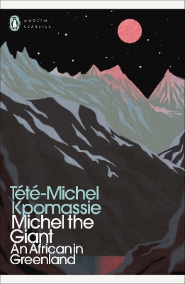 Michel the Giant: An African in Greenland book