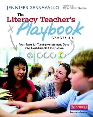 The Literacy Teacher's Playbook, Grades 3-6 book
