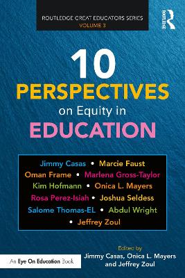 10 Perspectives on Equity in Education by Jimmy Casas