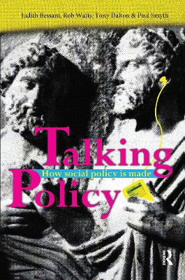 Talking Policy: How social policy is made book