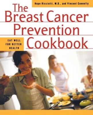 Breast Cancer Prevention Cookbook book