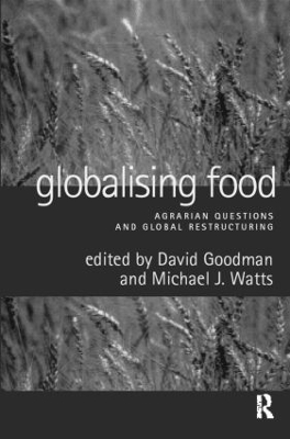 Globalising Food by David Goodman