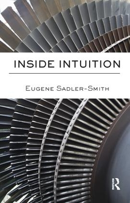 Inside Intuition by Eugene Sadler-Smith