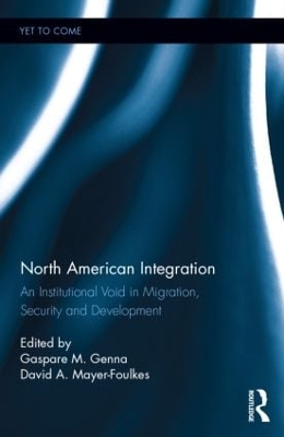 North American Integration by Gaspare M. Genna