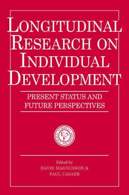 Longitudinal Research on Individual Development by David Magnusson