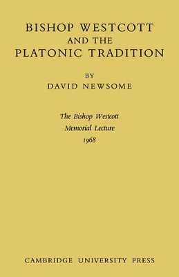 Bishop Westcott and the Platonic Tradition book