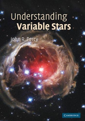 Understanding Variable Stars by John R. Percy