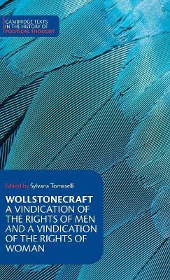 Wollstonecraft: A Vindication of the Rights of Men and a Vindication of the Rights of Woman and Hints by Mary Wollstonecraft