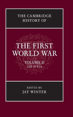 The Cambridge History of the First World War by Jay Winter