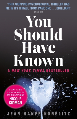 You Should Have Known by Jean Hanff Korelitz