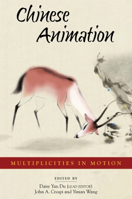 Chinese Animation: Multiplicities in Motion book