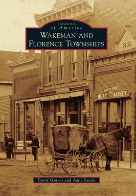 Wakeman and Florence Townships book