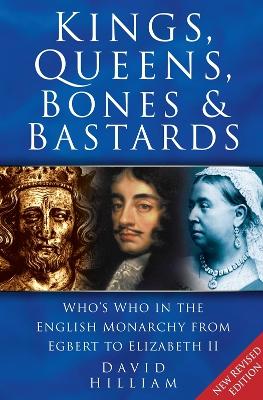 Kings, Queens, Bones and Bastards book