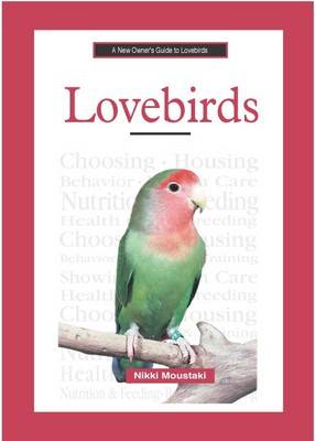 New Owner's Guide to Lovebirds book