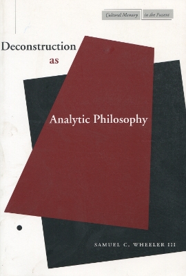 Deconstruction as Analytic Philosophy book