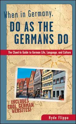 When in Germany, Do as the Germans Do book