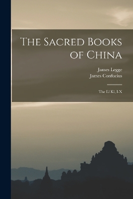 The Sacred Books of China: The Lî Kî, I-X book