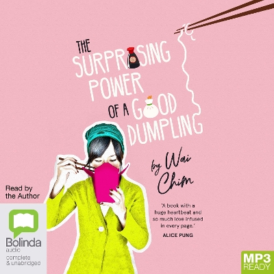 The Surprising Power of a Good Dumpling by Wai Chim