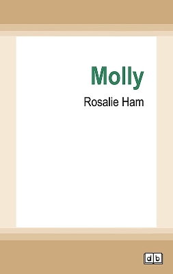Molly by Rosalie Ham