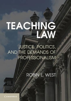 Teaching Law by Robin L. West