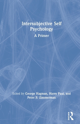 Intersubjective Self Psychology: A Primer book