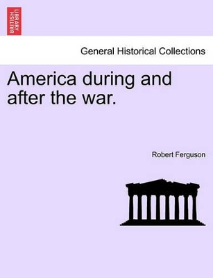 America During and After the War. book